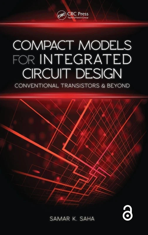 Compact Models for Integrated Circuit Design: Conventional Transistors and Beyond
