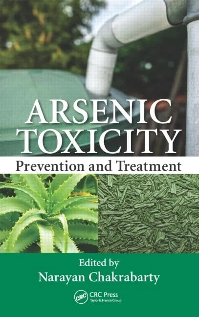 CRC Press - Arsenic Toxicity: Prevention and Treatment Book