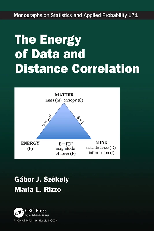 The Energy of Data and Distance Correlation (Chapman & Hall/CRC Monographs on Statistics and Applied Probability) - Image 1