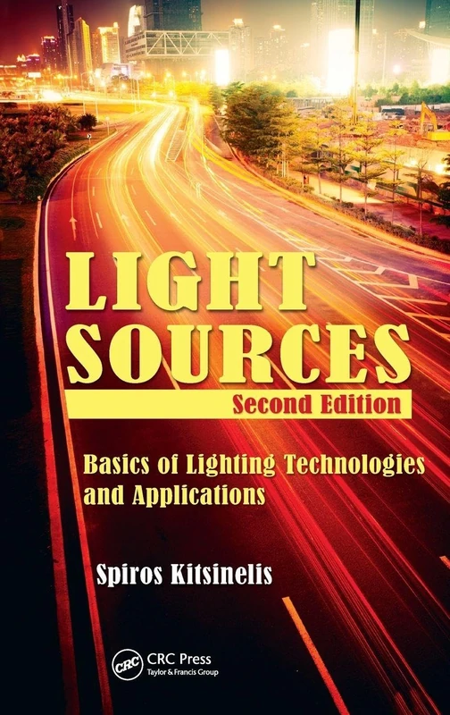 CRC Press Light Sources: Basics of Lighting Technologies