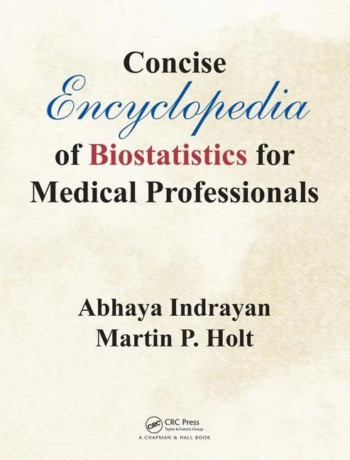 Concise Encyclopedia of Biostatistics for Medical Professionals