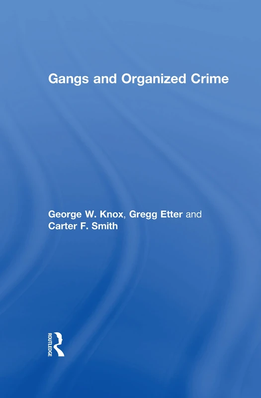 Gangs and Organized Crime