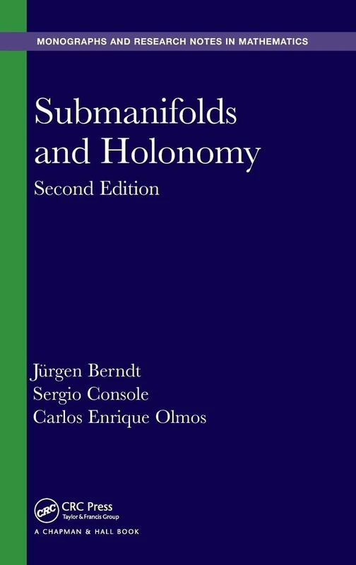 Submanifolds and Holonomy (Chapman & Hall/CRC Monographs and Research Notes in Mathematics)