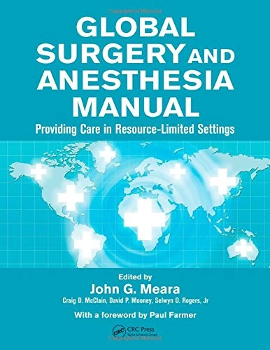 Global Surgery and Anesthesia Manual: Providing Care in Resource-limited Settings - Image 1