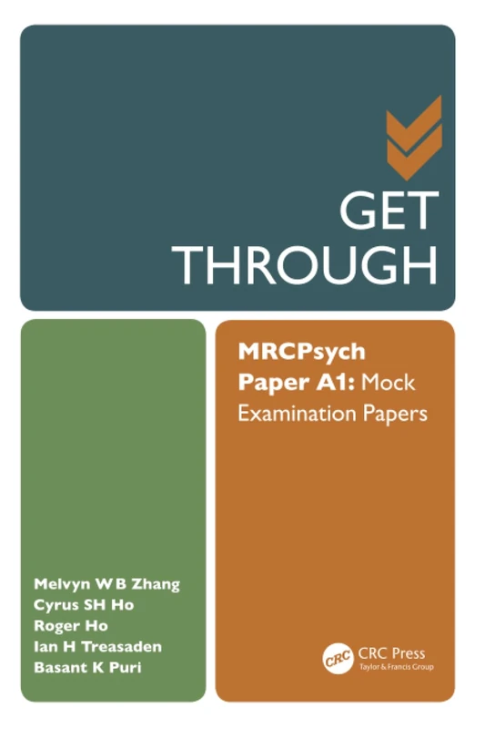 Get Through MRCPsych Paper A1: Mock Examination Papers