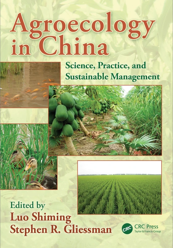 CRC Press Agroecology in China: Science, Practice, and Management