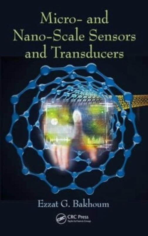 Micro- and Nano-Scale Sensors and Transducers
