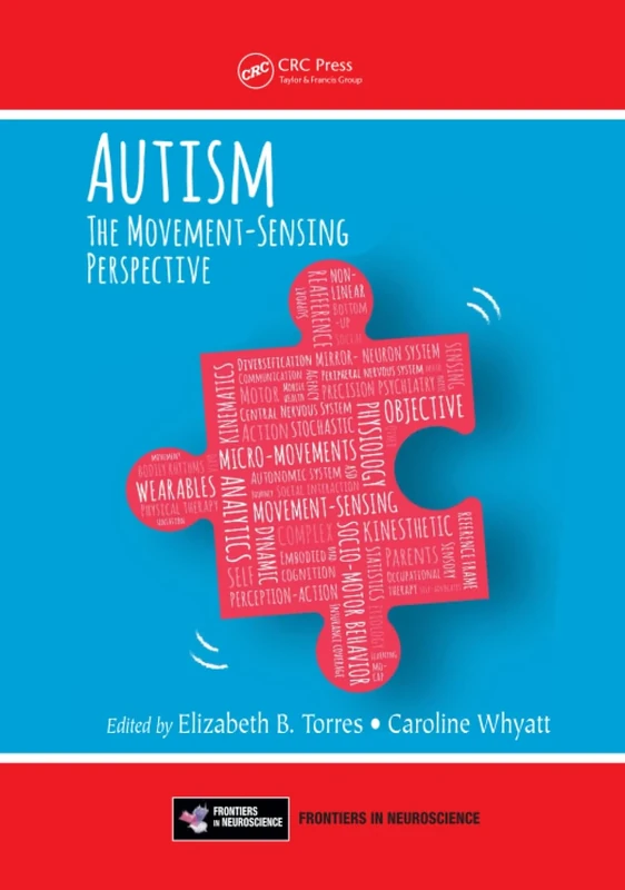 Autism: The Movement Sensing Perspective (Frontiers in Neuroscience)