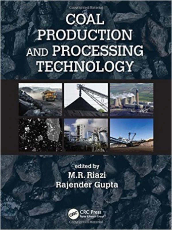 Coal Production and Processing Technology (Fuels and Petrochemicals)