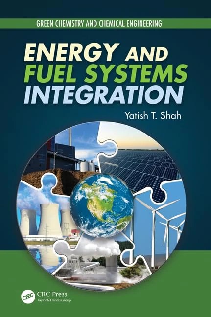 Energy and Fuel Systems Integration (Green Chemistry and Chemical Engineering)