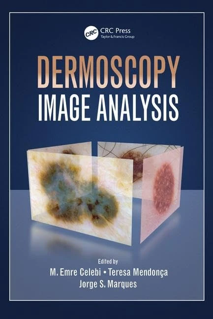 Dermoscopy Image Analysis: 10 (Digital Imaging and Computer Vision)