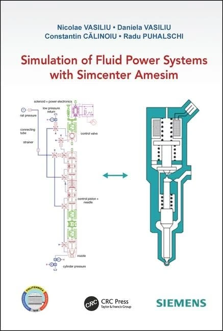 Simulation of Fluid Power Systems with Simcenter Amesim - CRC Press