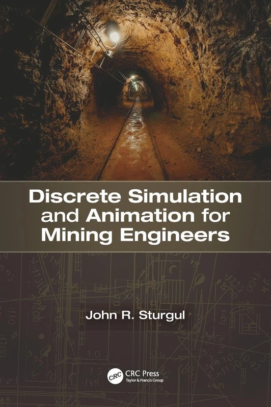 CRC Press Discrete Simulation and Animation for Mining Engineers - Image 1