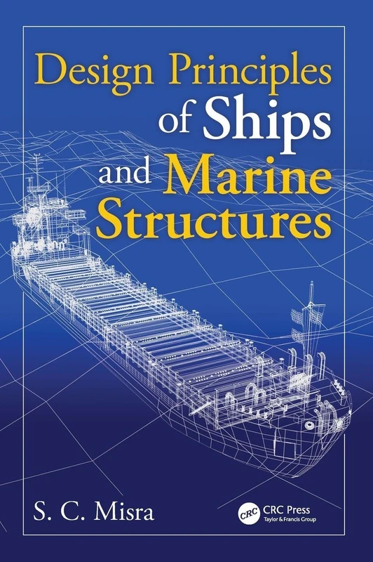 Design Principles of Ships and Marine Structures