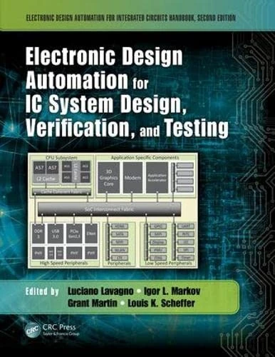Electronic Design Automation for IC System Design, Verification, and Testing (Electronic Design Automation for Integrated Circuits Handbook)