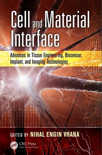 CRC Press Cell and Material Interface - Tissue Engineering Book
