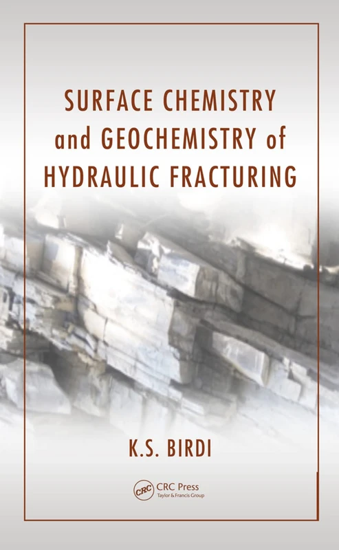 Surface Chemistry and Geochemistry of Hydraulic Fracturing