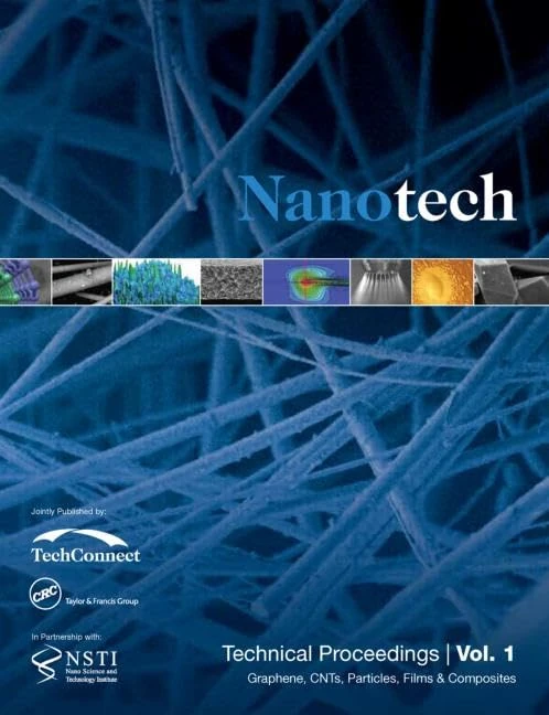 Nanotechnology 2014: Graphene, CNTs, Particles, Films & Composites Technical Proceedings of the 2014 NSTI Nanotechnolgy Conference and Expo (Volume 1)