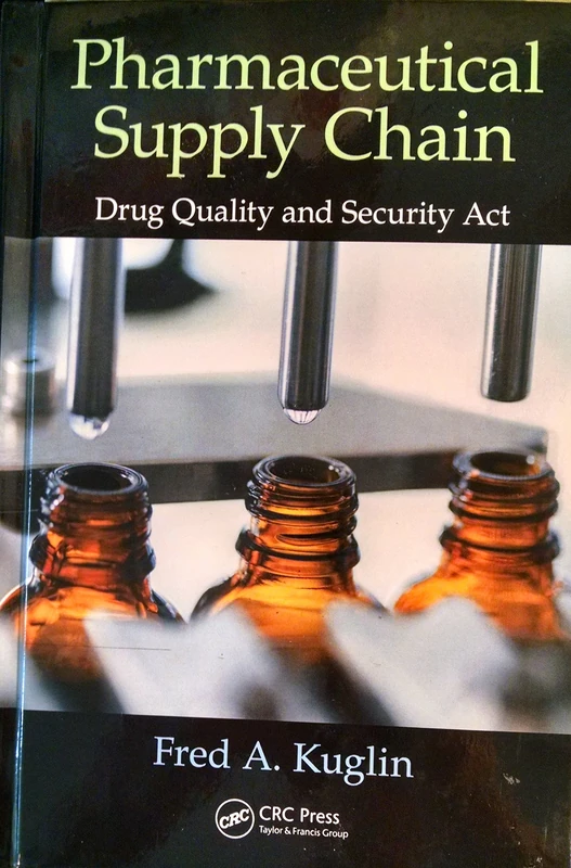 Pharmaceutical Supply Chain: Drug Quality and Security Act