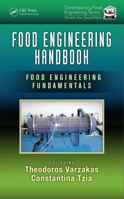Food Engineering Handbook: Food Engineering Fundamentals (Contemporary Food Engineering)
