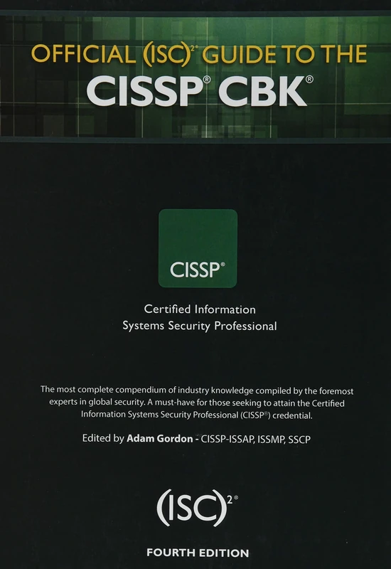 Official (ISC)2 Guide to the CISSP CBK (ISC2 Press)