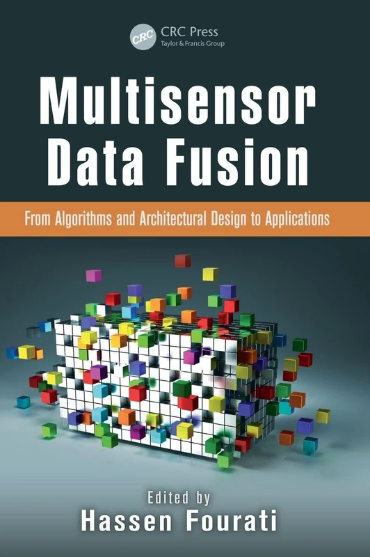 CRC Press Multisensor Data Fusion - Algorithms and Design Book