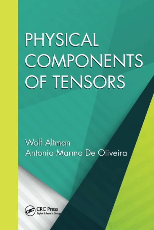 CRC Press - Physical Components of Tensors Book