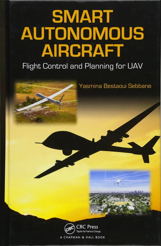 Smart Autonomous Aircraft: Flight Control and Planning for UAV