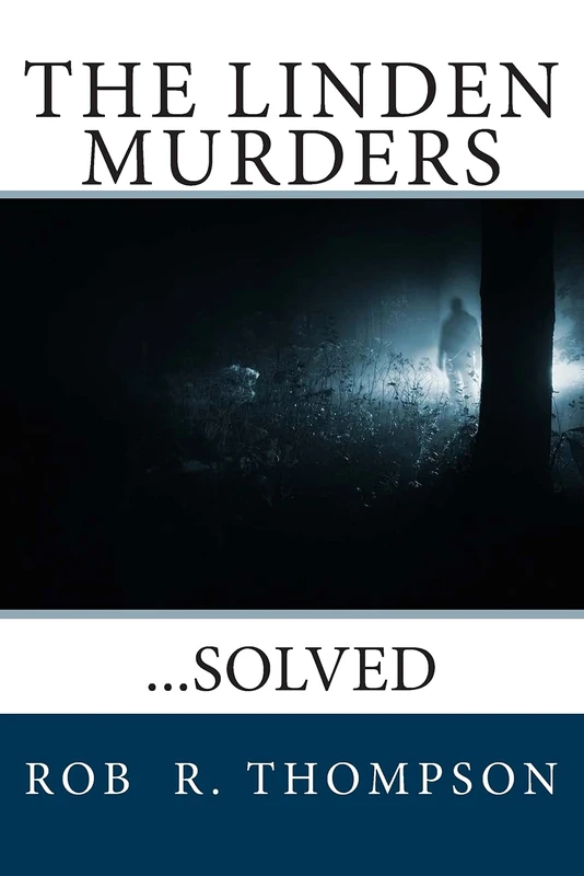 The Linden Murders: ...Solved - Image 1