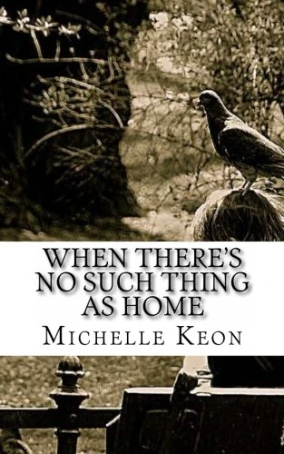 When There's No Such Thing As Home