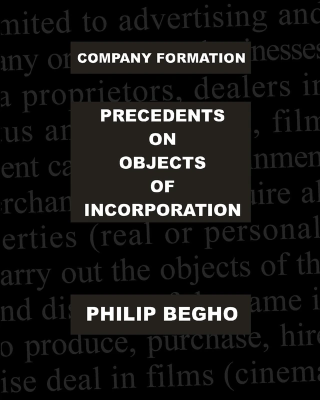 Company Formation: Precedents on Objects of Incorporation: 1
