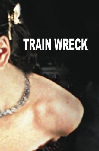 Trainwreck: Volume 2 (Star Shots)
