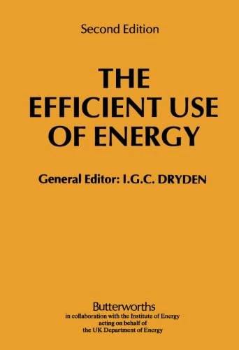 The Efficient Use of Energy: Second Edition