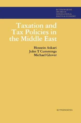 Taxation and Tax Policies in the Middle East: Butterworths Studies in International Political Economy - Image 1