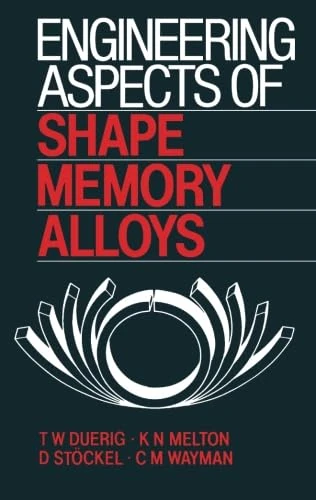 Engineering Aspects of Shape Memory Alloys