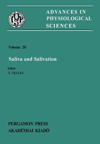 Saliva and Salivation: Satellite Symposium of the 28th International Congress of Physiological Sciences, Székesfehérvár, Hungary, 1980