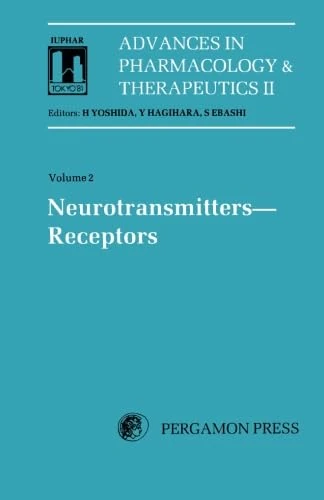 Neurotransmitters, Receptors: Proceedings of the 8th International Congress of Pharmacology, Tokyo, 1981