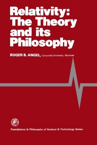 Relativity: The Theory and Its Philosophy: Foundations & Philosophy of Science & Technology