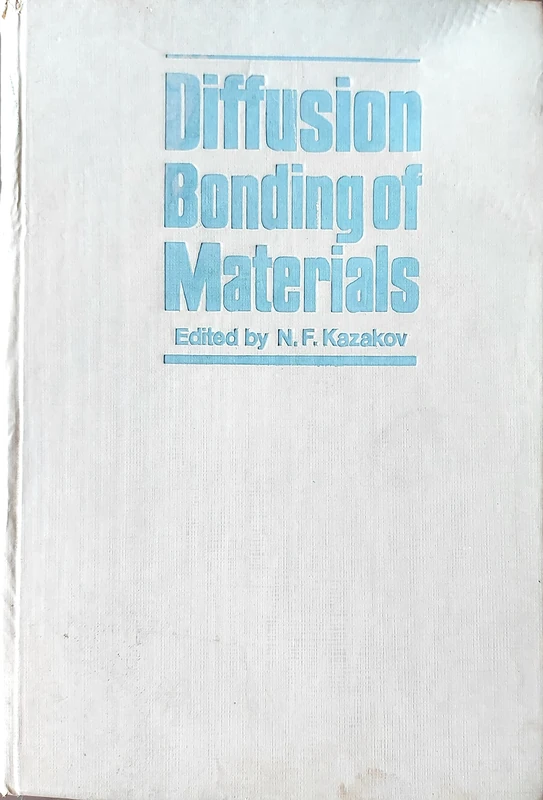 Diffusion Bonding of Materials