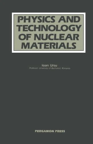 Physics and Technology of Nuclear Materials