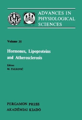 Hormones, Lipoproteins and Atherosclerosis: Advances in Physiological Sciences - Image 1