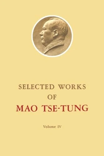 Selected Works of Mao Tse-Tung: Volume 4
