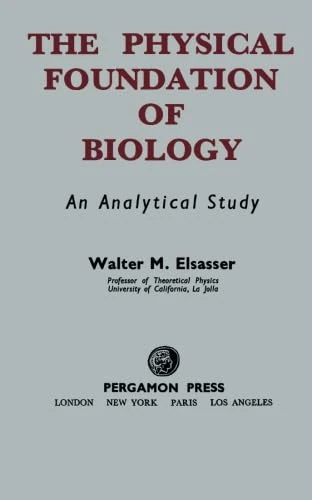 The Physical Foundation of Biology: An Analytical Study