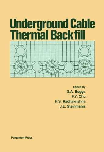Underground Cable Thermal Backfill: Proceedings of the Symposium on Underground Cable Thermal Backfill, Held in Toronto, Canada, September 17 and 18, 1981 - Image 1