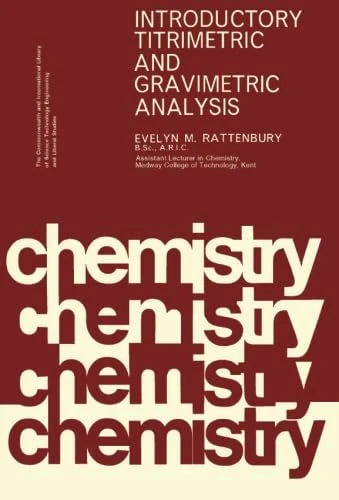 Introductory Titrimetric and Gravimetric Analysis: The Commonwealth and International Library: Chemistry Division