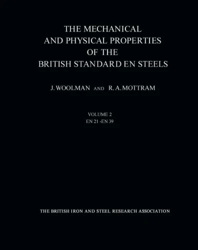 The Mechanical and Physical Properties of the British Standard EN Steels (B.S. 970 - 1955): EN 21 to EN 39 - Image 1
