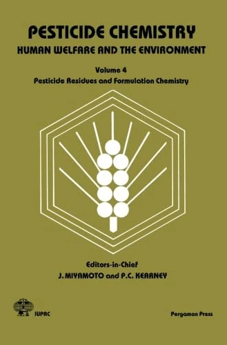 Pesticide Chemistry: Human Welfare and the Environment: Pesticide Residues and Formulation Chemistry