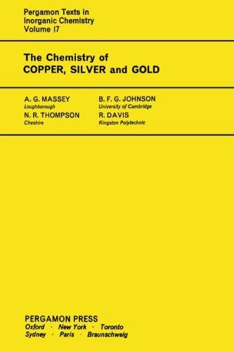 The Chemistry of Copper, Silver and Gold: Pergamon Texts in Inorganic Chemistry