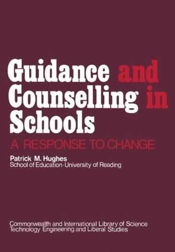 Guidance and Counselling in Schools: A Response to Change