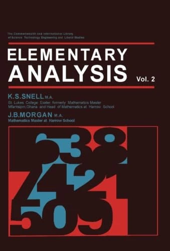 Elementary Analysis: The Commonwealth and International Library: Mathematics Division, Volume 2